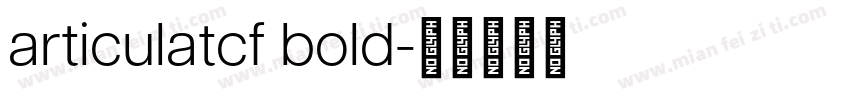 articulatcf bold字体转换